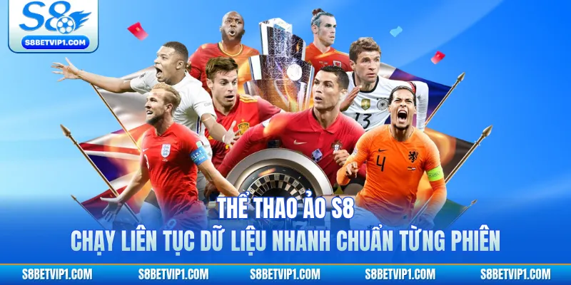 Thể Thao Ảo S8 Chạy Liên Tục Dữ Liệu Nhanh Chuẩn Từng Phiên 1 Thể Thao Ảo S8 Chạy Liên Tục Dữ Liệu Nhanh Chuẩn Từng Phiên